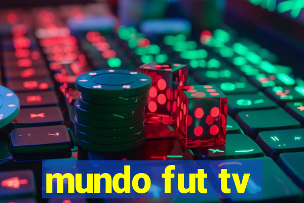 mundo fut tv